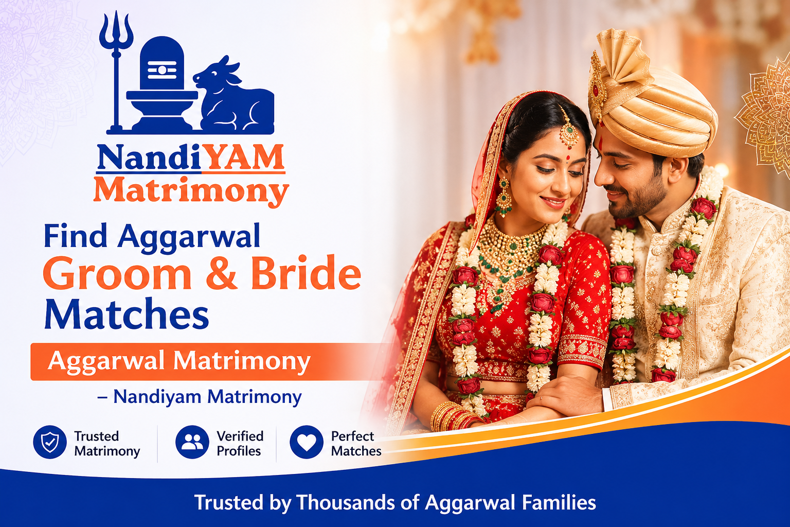 Aggarwal Matrimony by Nandiyam — Find Your Perfect Aggarwal Life Partner in India