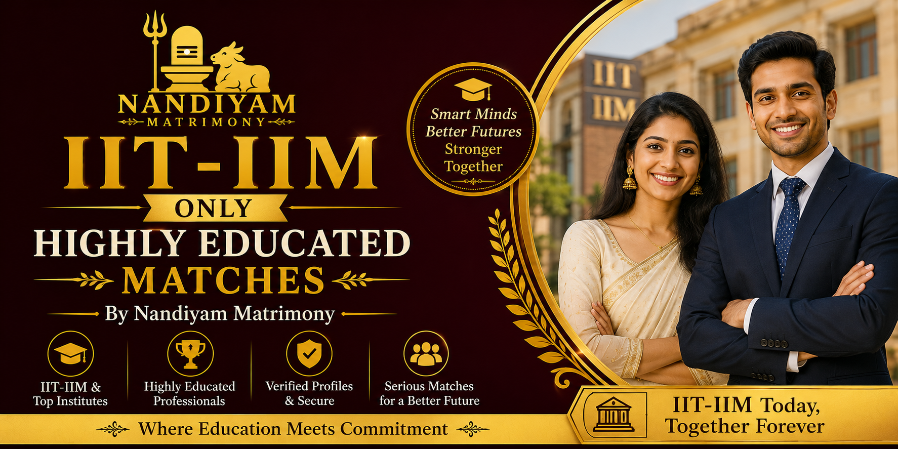 IIT-IIM Only: Highly Educated Matches by Nandiyam Matrimony